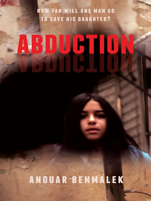 Title details for Abduction by Anouar Benmalek - Available
